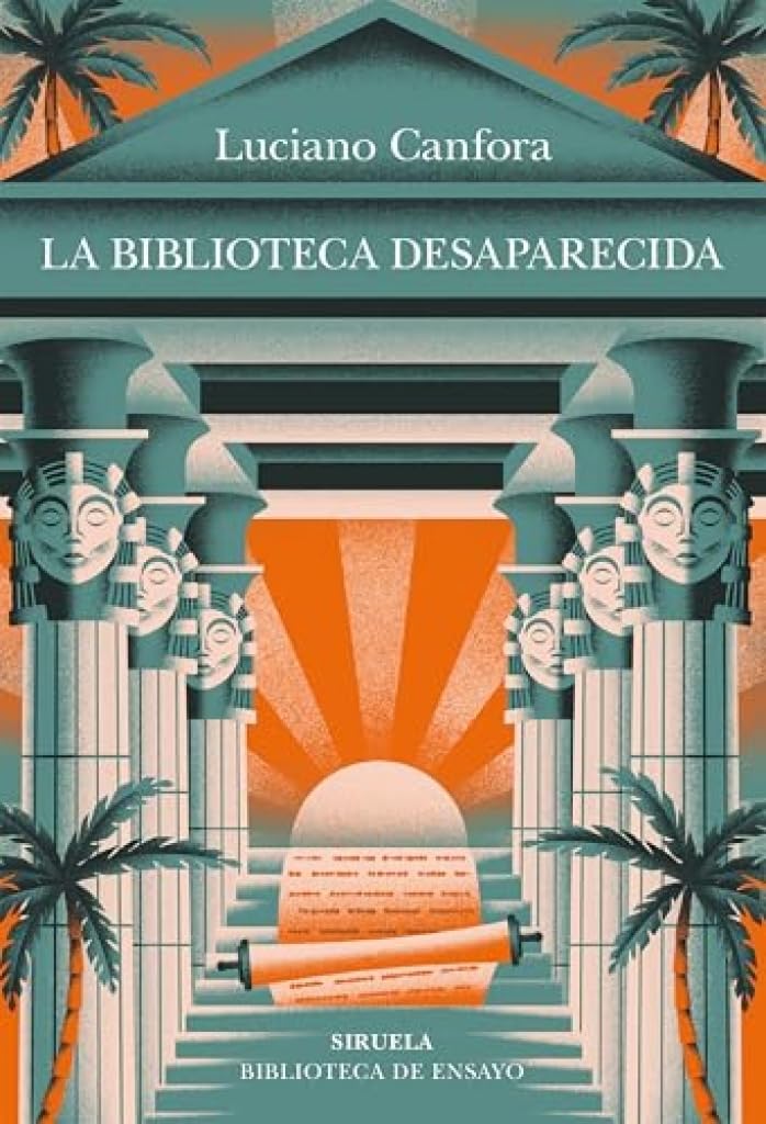 Libro: La biblioteca desaparecida: 150 (Biblioteca de Ensayo / Serie mayor)