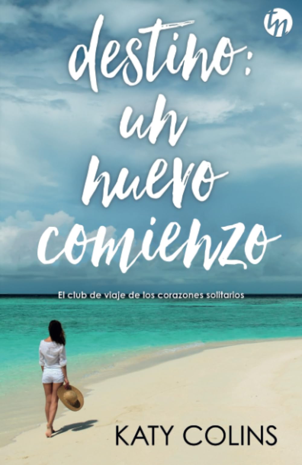 Libro: Destino: un nuevo comienzo (Spanish Edition)