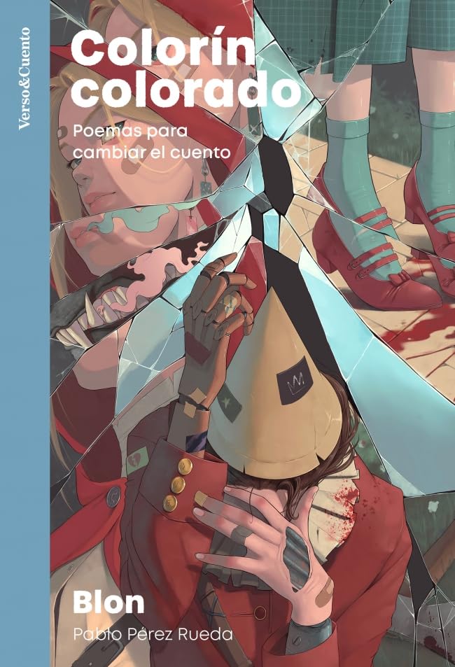 Libro: Colorín colorado: Poemas para cambiar el cuento (Verso&Cuento)