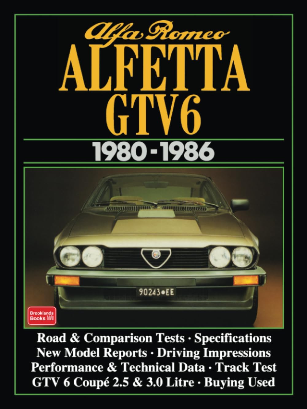 Libro: Alfa Romeo Alfetta GTV6 1980-1986: Road Test Book