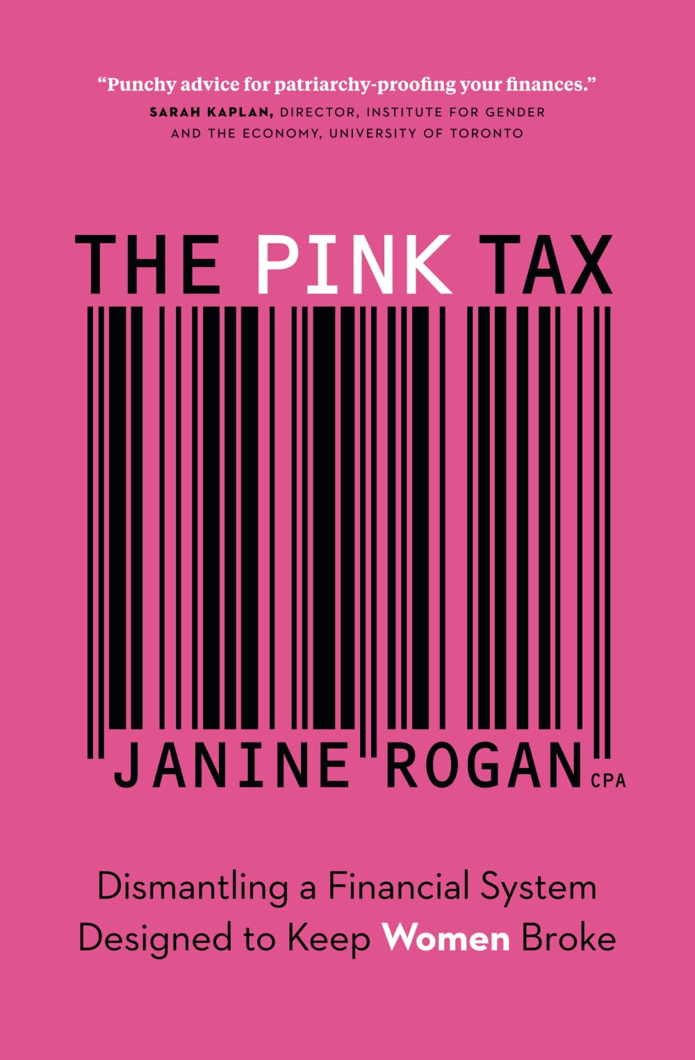 Libro: The Pink Tax: Dismantling a Financial System Designed to Keep Women Broke
