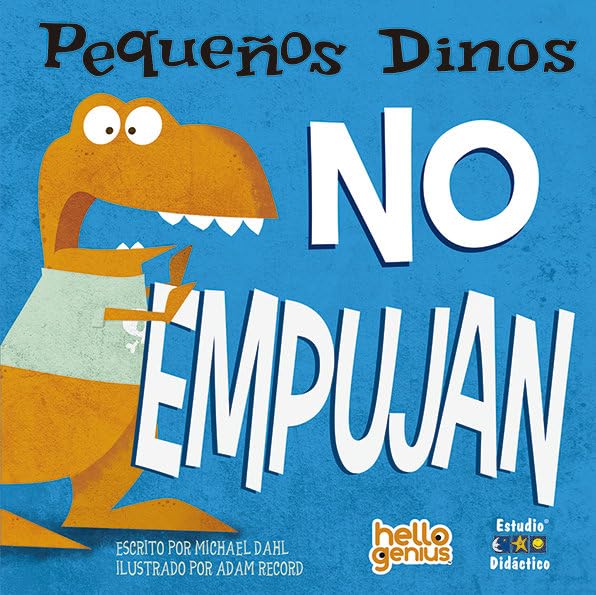 Libro: PEQUEÑOS DINOS NO EMPUJAN