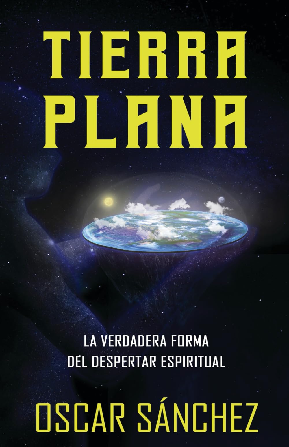 Libro: TIERRA PLANA: La verdadera forma del despertar espiritual (Spanish Edition)