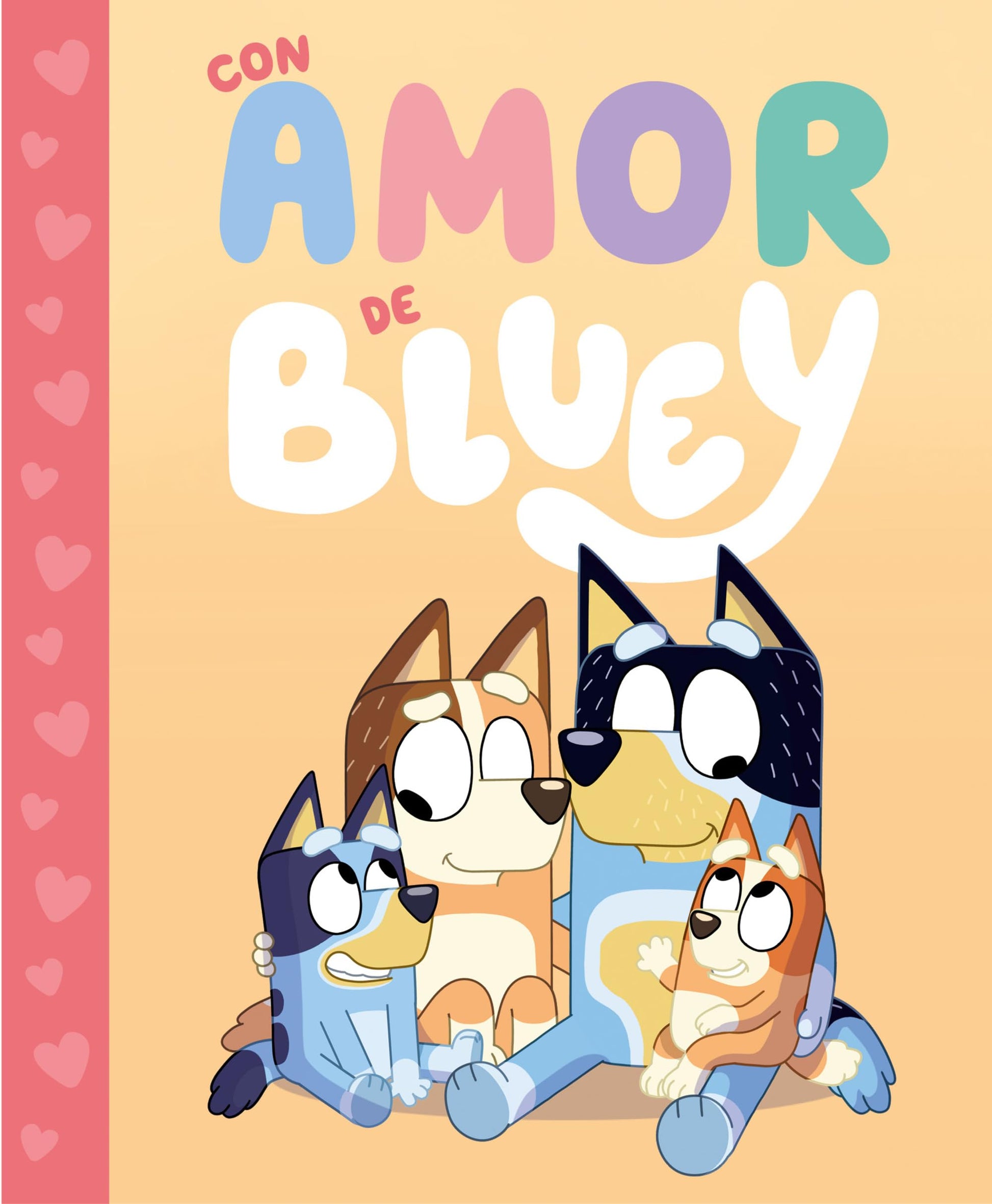 Bluey. Un cuento - Con amor de Bluey (Cuentos infantiles)