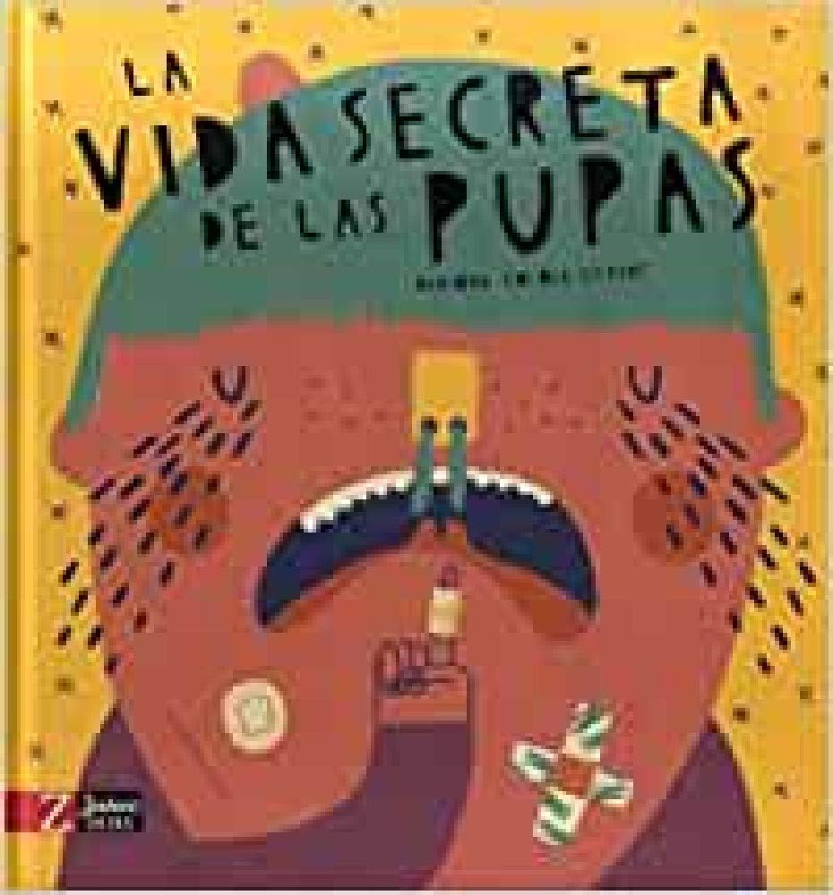 Libro: La vida secreta de las pupas
