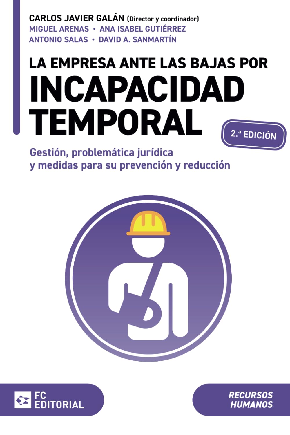 Libro: La empresa ante las bajas por incapacidad temporal