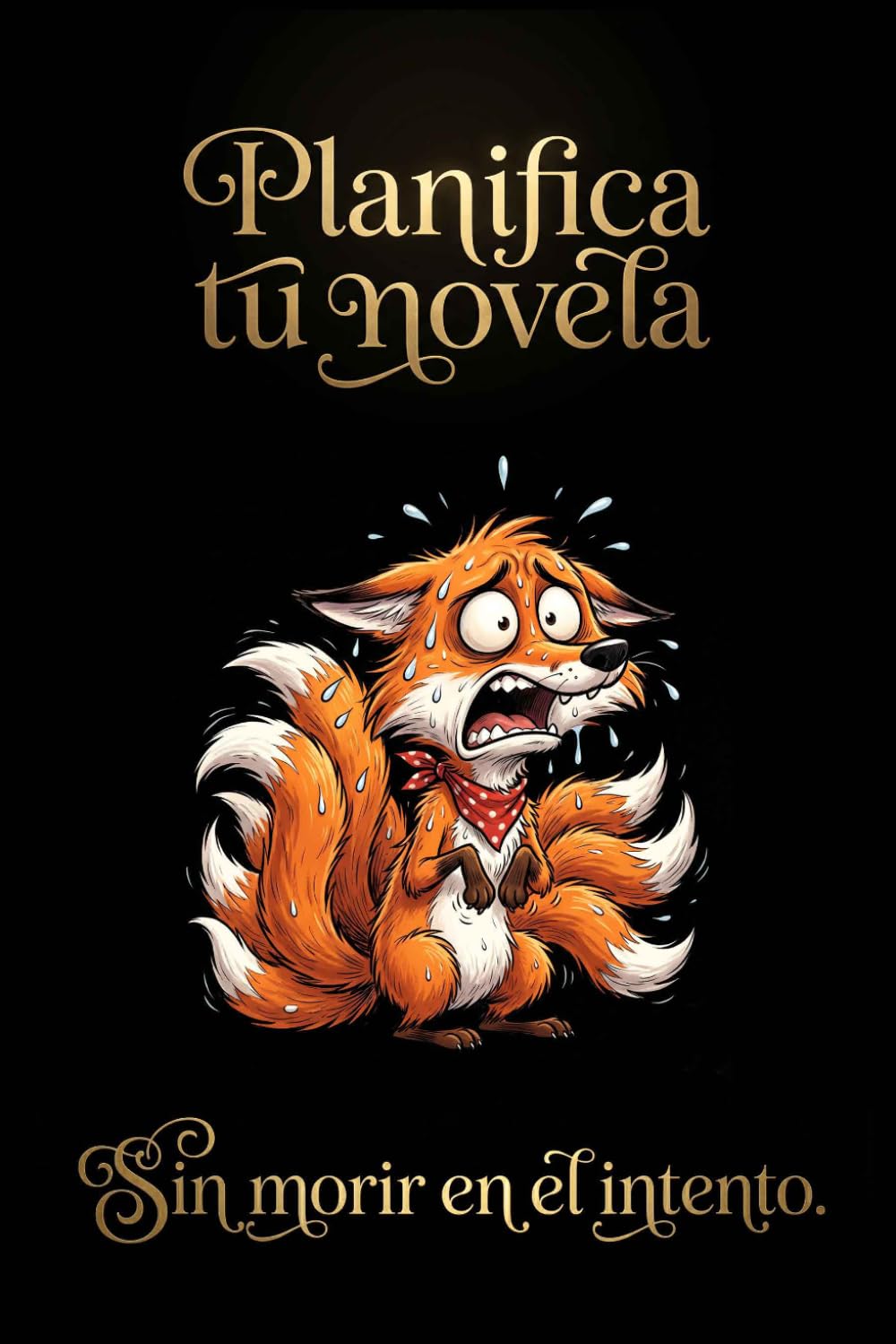 Libro: Planifica tu novela: Sin morir en el intento.: Planificador para escritores, material para escritores, productividad para escritores, diario de ... y creación de personajes (Spanish Edition)