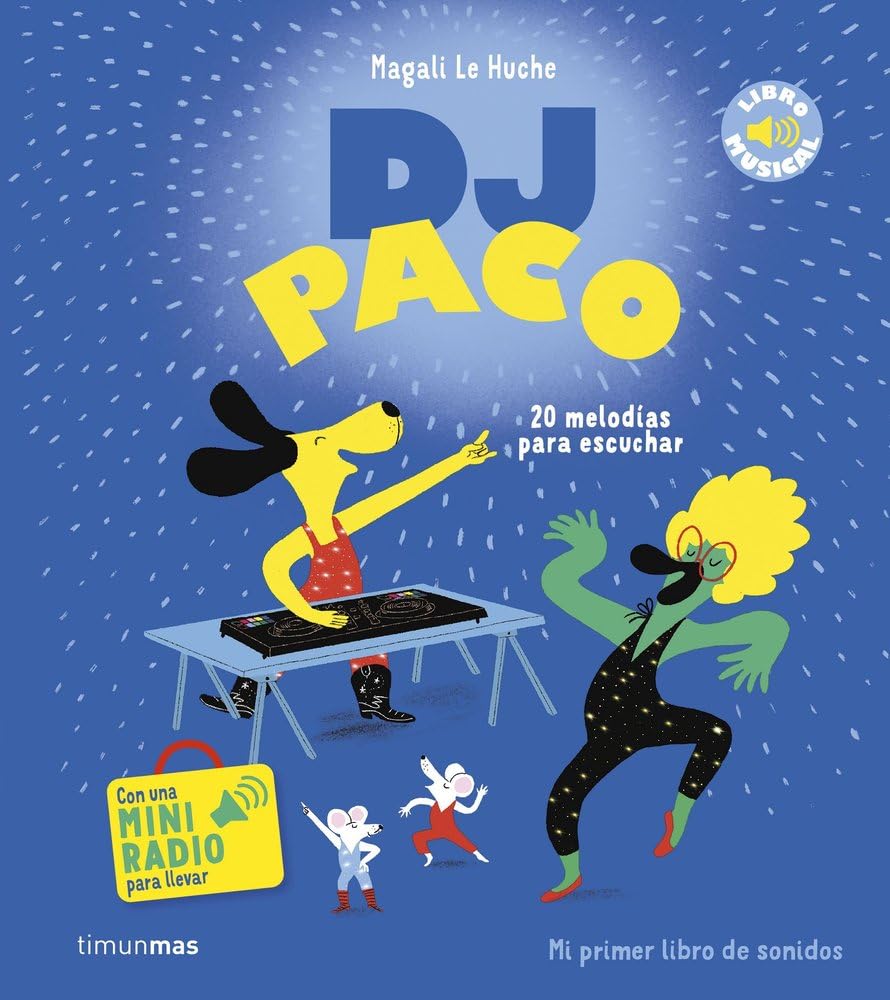 Libro: DJ Paco. Libro musical (Libros con sonido)