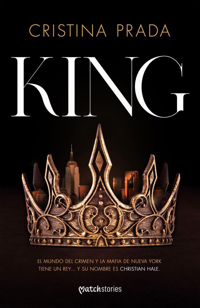 Libro: King (Matchstories Romántica Contemporánea)