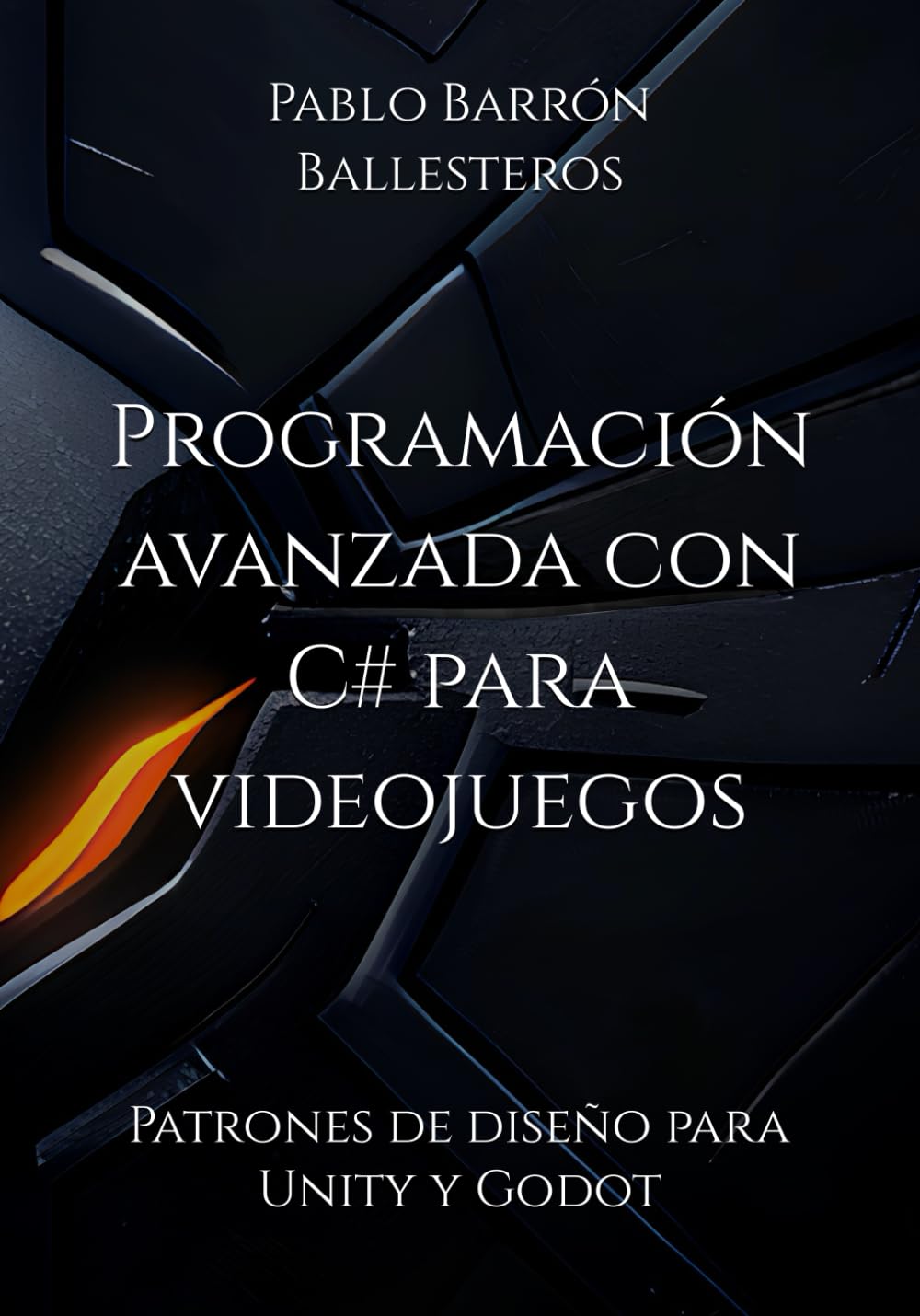 Libro: Programación avanzada con C# para videojuegos: Patrones de diseño para Unity y Godot
