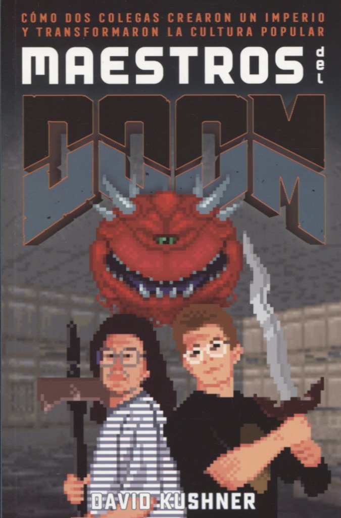 Libro: Maestros del Doom: Cómo dos colegas crearon un imperio y transformaron la cultura pop (Es Pop Ensayo)