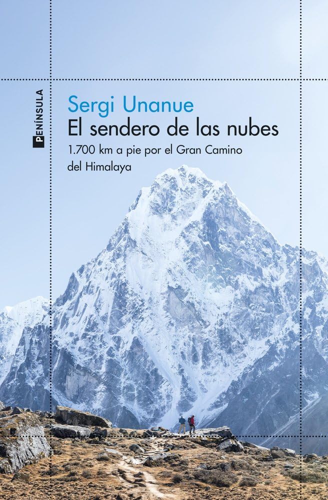 Libro: El sendero de las nubes: 1.700 km a pie por el Gran Camino del Himalaya