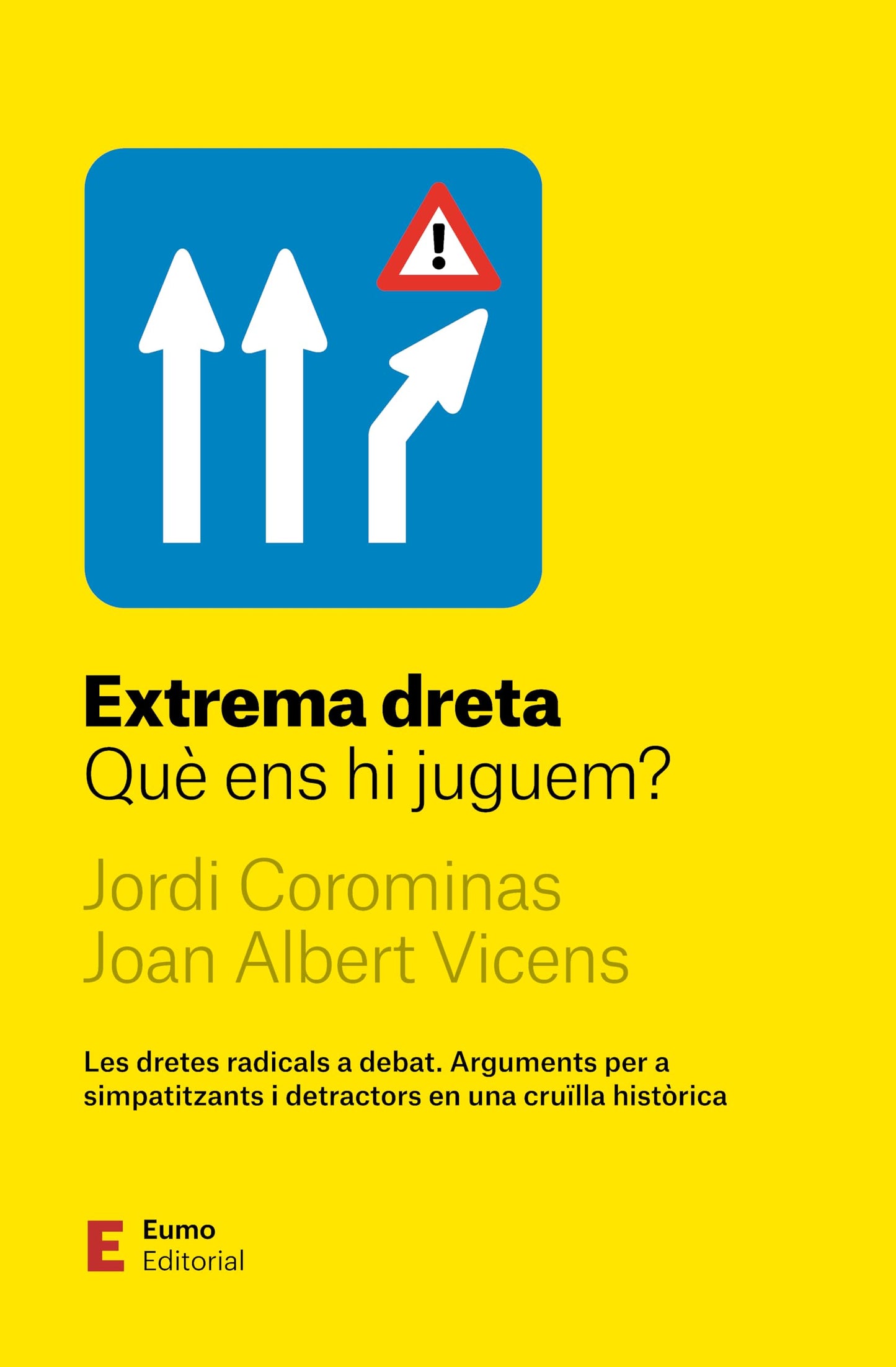 Libro: Extrema dreta: Què ens hi juguem? (Punts de vista)