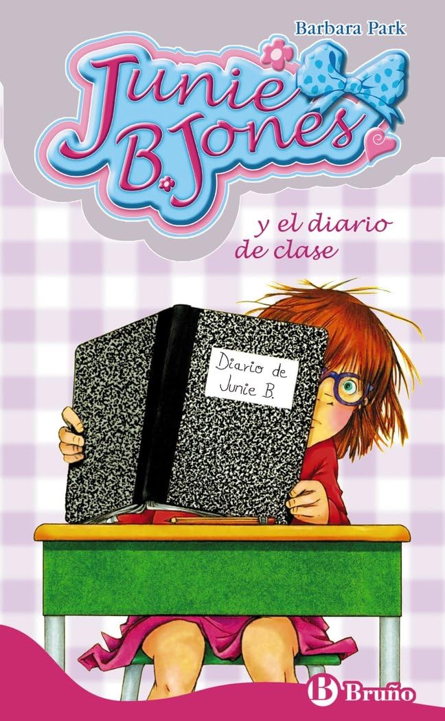 Libro: Junie B. Jones y el diario de clase (Castellano - A PARTIR DE 6 AÑOS - PERSONAJES Y SERIES - Junie B. Jones)