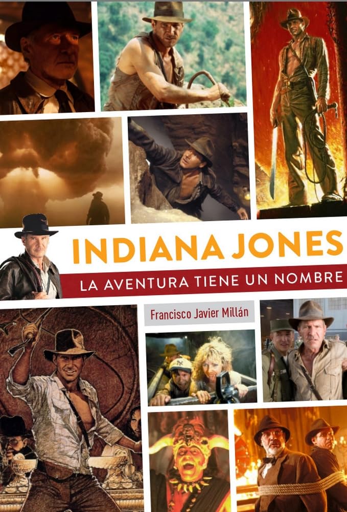 Libro: INDIANA JONES LA AVENTURA TIENE UN NOMBRE