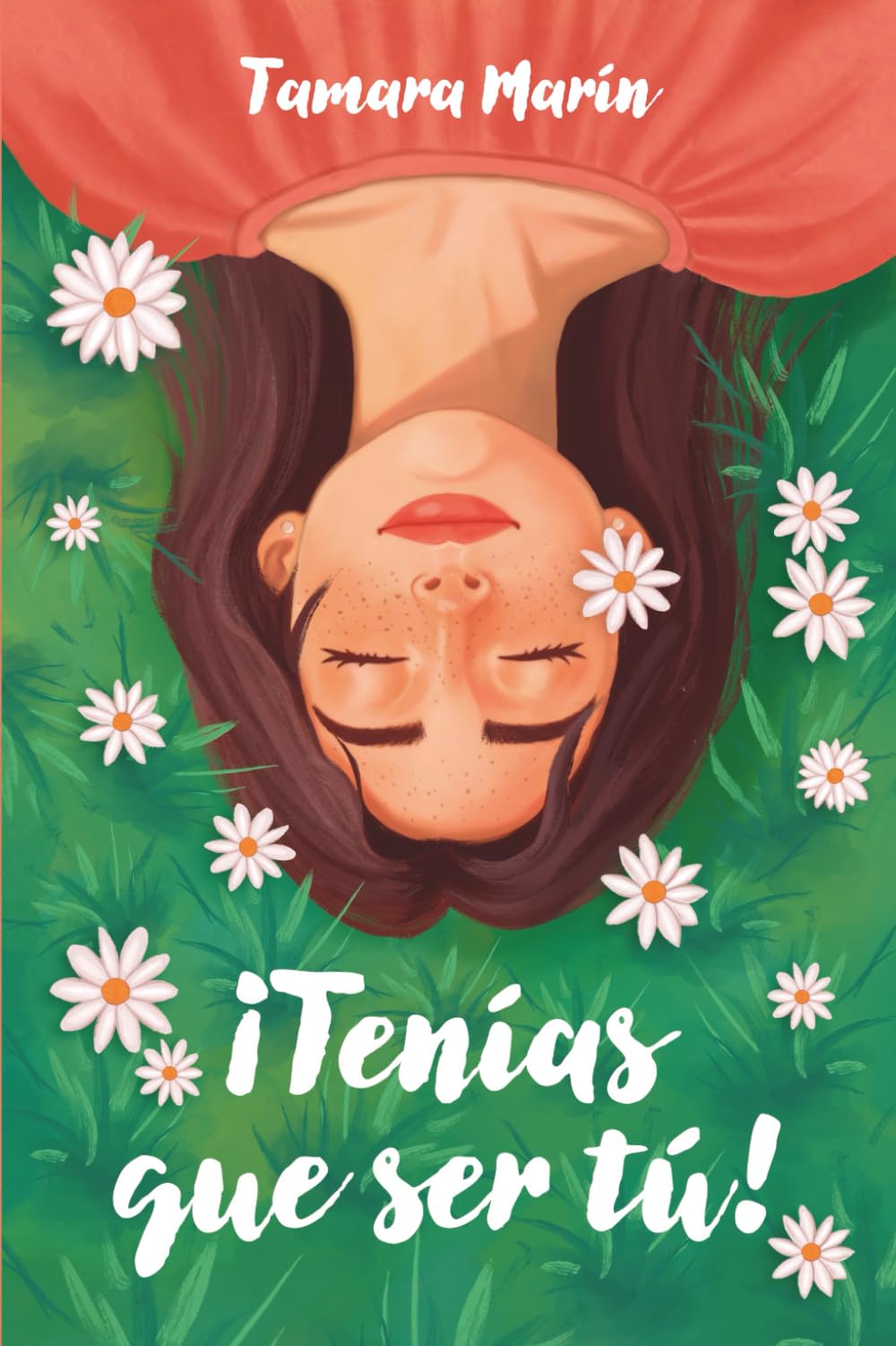 Libro: ¡Tenías que ser tú! (Spanish Edition)