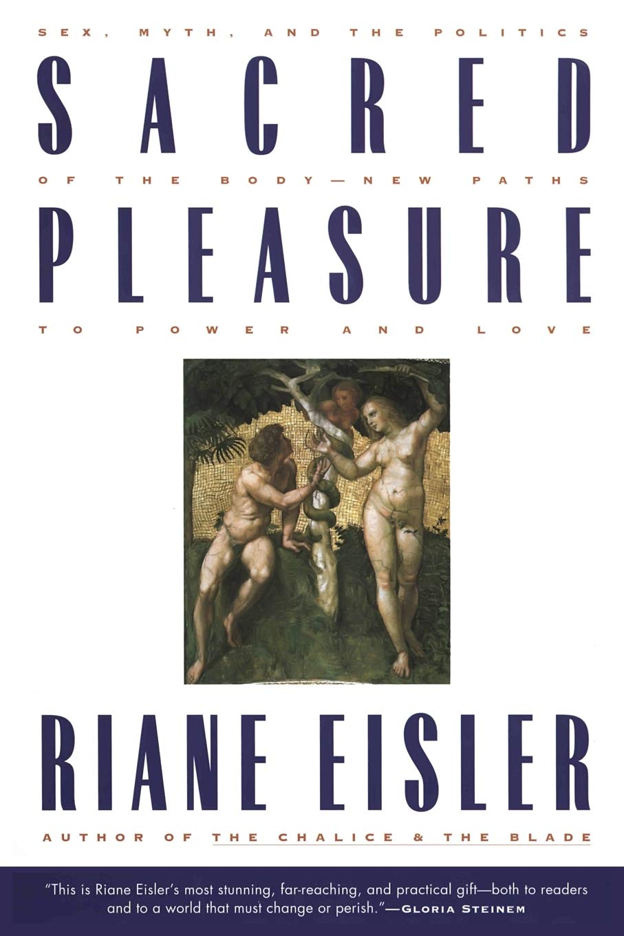 Libro: Sacred Pleasure: Sex, Myth, and the Politics of the Body--New Paths to Power and Love