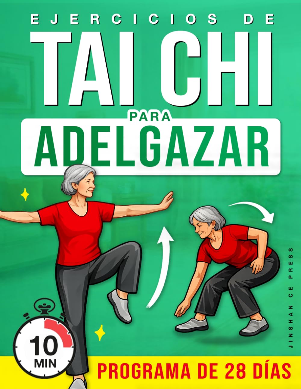 Libro: Ejercicios de Tai Chi para Adelgazar: Un programa paso a paso para moverse con suavidad, mejorar el equilibrio y apoyar la pérdida de peso con un ... (Bienestar y Movilidad para Personas Mayores)