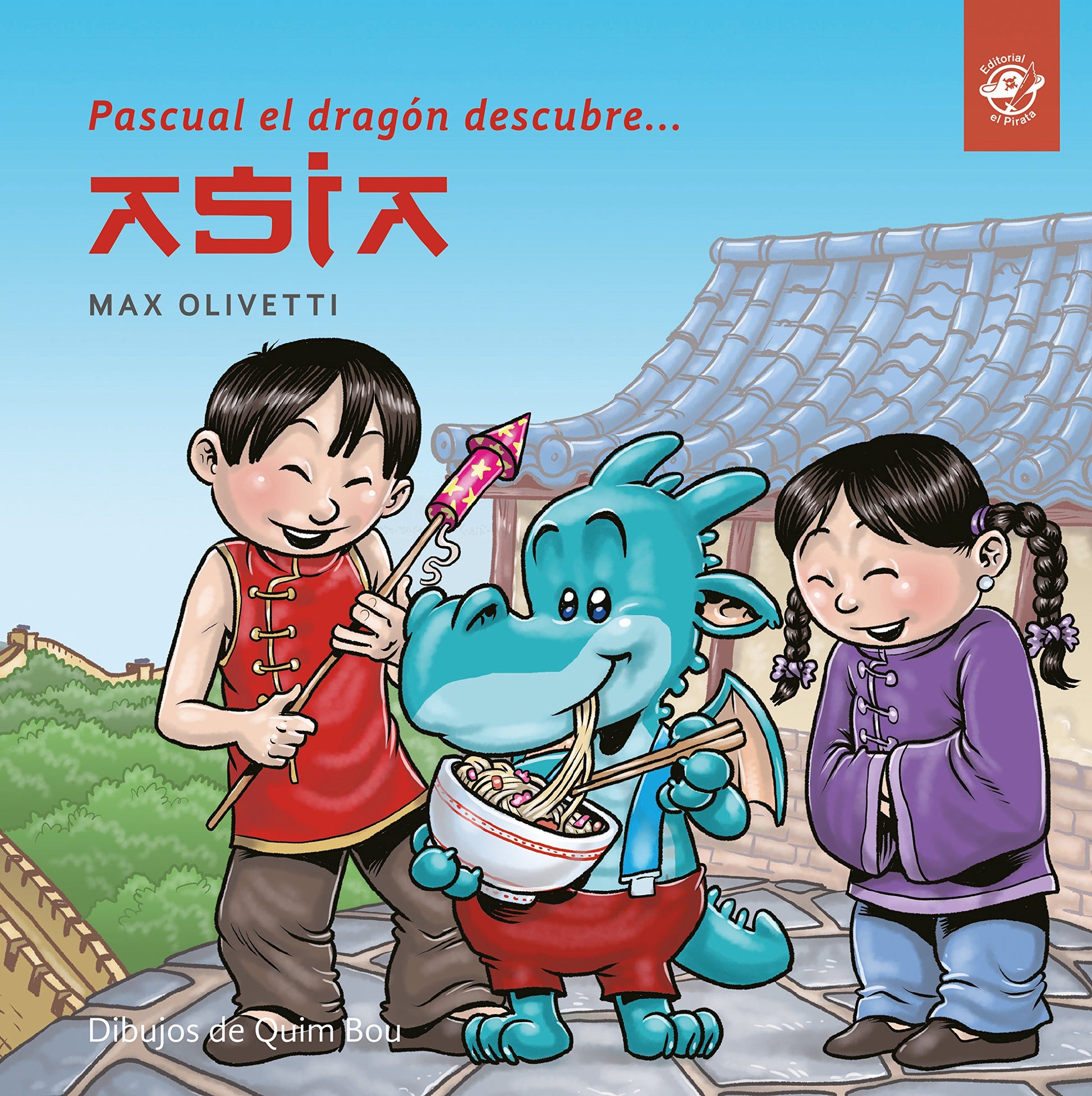 Libro: Pascual el dragón descubre Asia: Cuentos infantiles en letra ligada, manuscrita, cursiva - Cuentos interactivos para conocer culturas: 2 (Aprende a leer en letra ligada)
