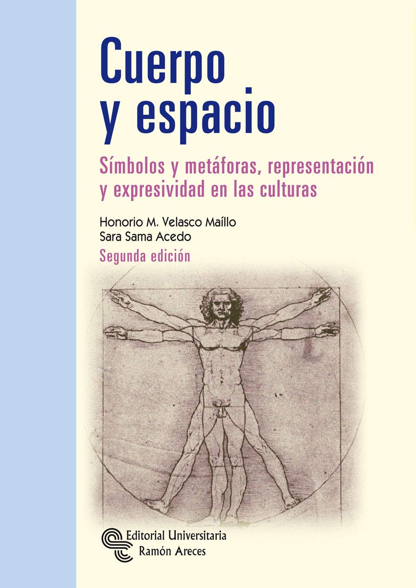 Libro: Cuerpo y Espacio: Símbolos y metáforas, representación y expresividad en las culturas