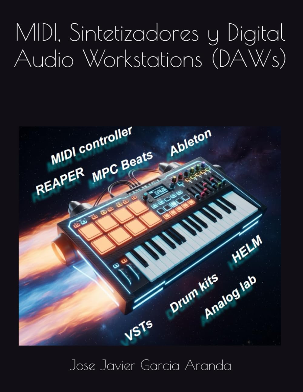 Libro: MIDI, Sintetizadores y Digital Audio Workstations (DAWs)
