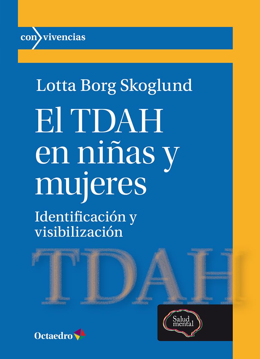 Libro: El TDAH en niñas y mujeres: Identificación y visibilización (Con vivencias)