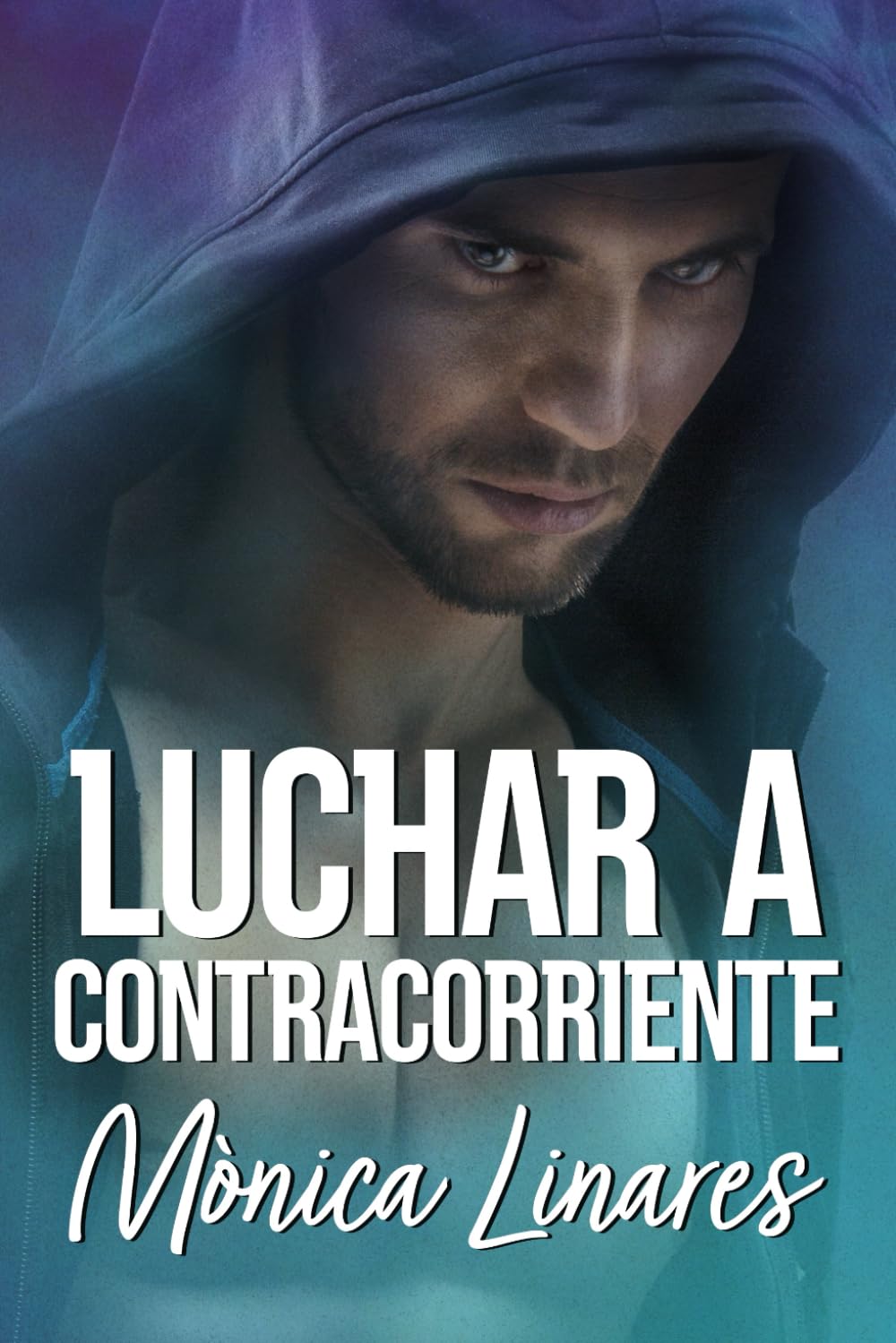 Libro: Luchar a contracorriente: Una novela de amores imposibles (Hermanas Ritter #1) (Spanish Edition)
