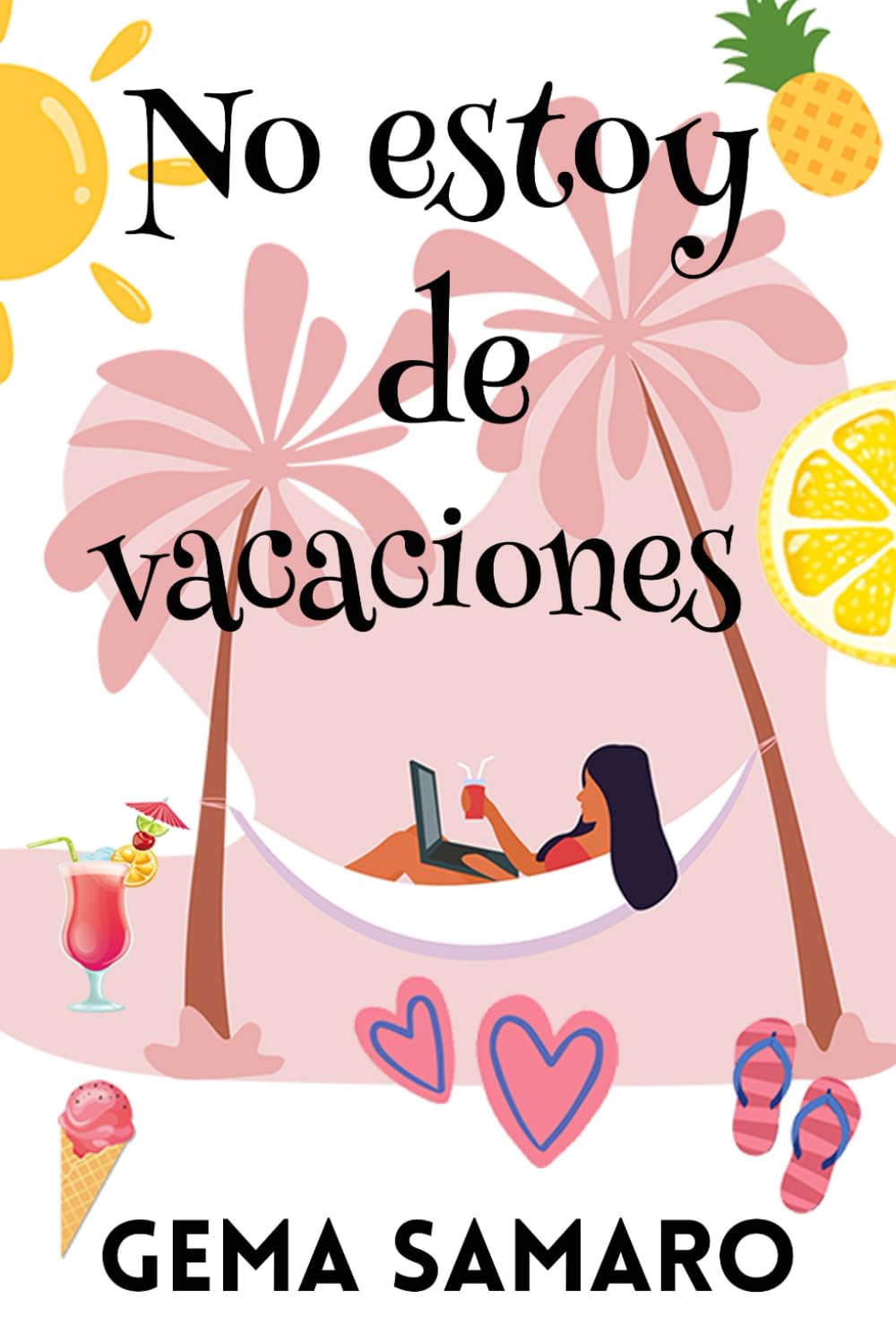 Libro: No estoy de vacaciones (Spanish Edition)