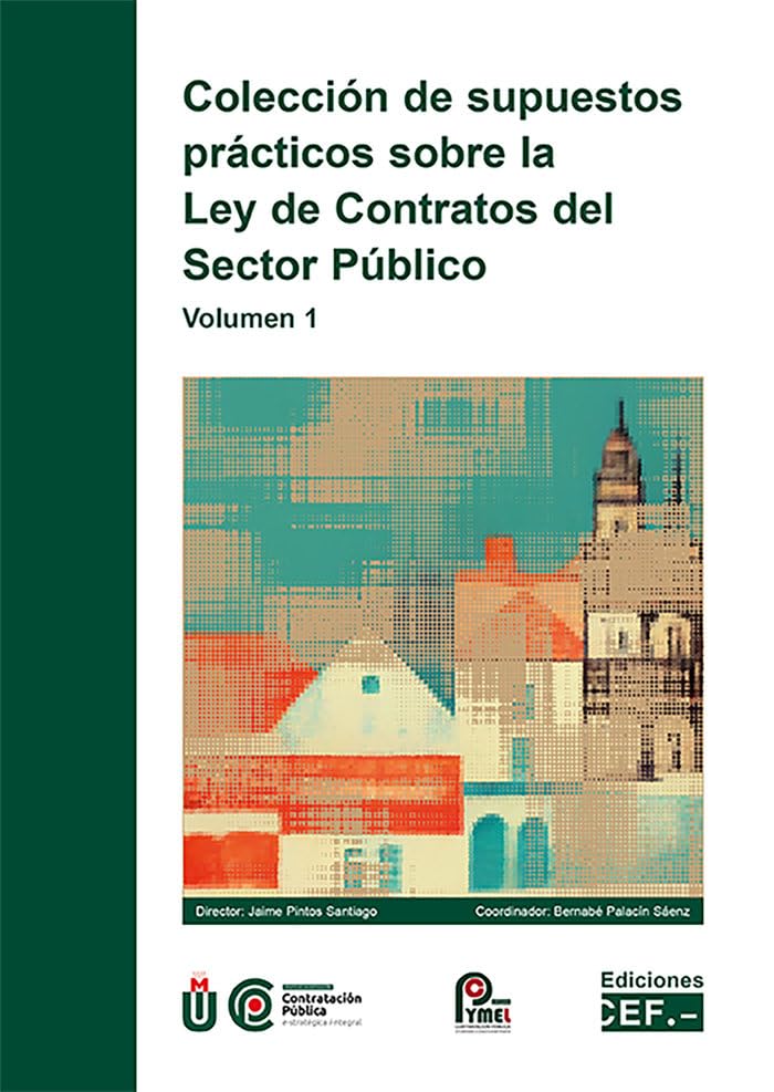 Libro: Colección de supuestos prácticos sobre la Ley de Contratos del Sector Público. Volumen I