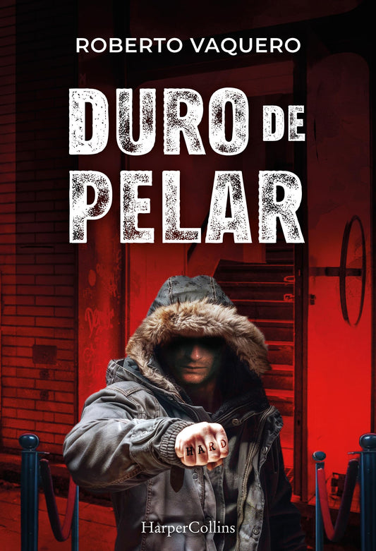 Duro de pelar (HARPERCOLLINS)