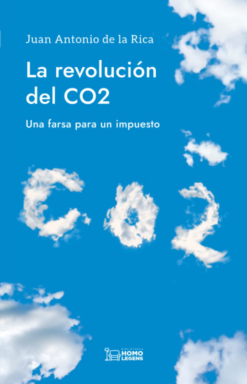 Libro: La revolución del Co2: Una farsa para un impuesto (Spanish Edition)