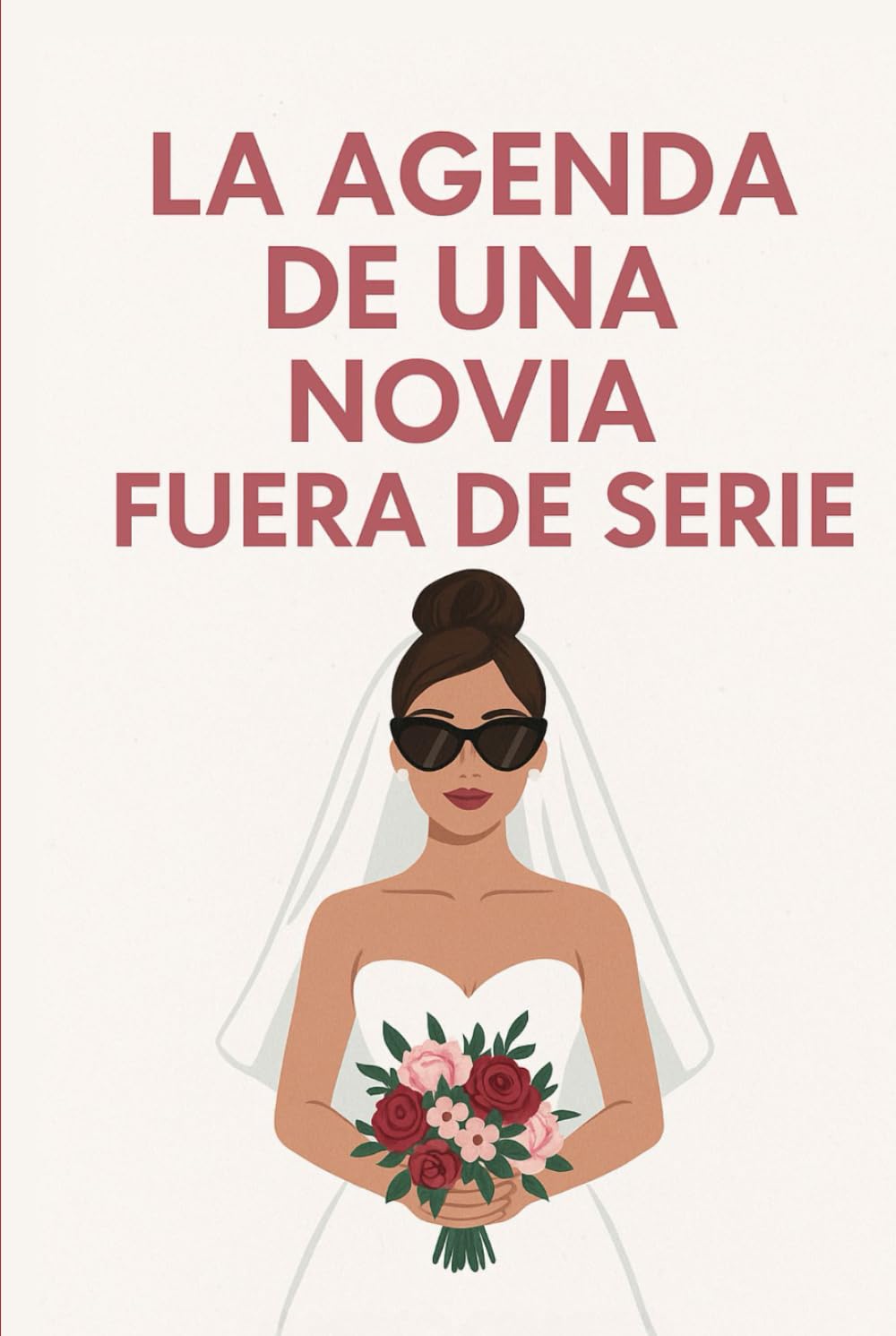 Libro: La agenda de una novia fuera de serie: Planificador de boda editable para novias modernas | Diario emocional, checklist y guía creativa para organizar una boda con estilo (Spanish Edition)