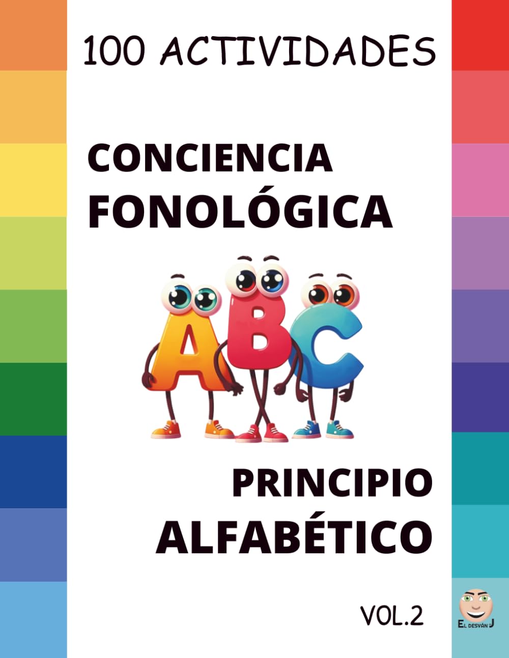Libro: CONCIENCIA FONOLÓGICA V.2: 100 ACTIVIDADES para JUGAR con los SONIDOS: Desarrollando la Conciencia Fonológica. (Spanish Edition)