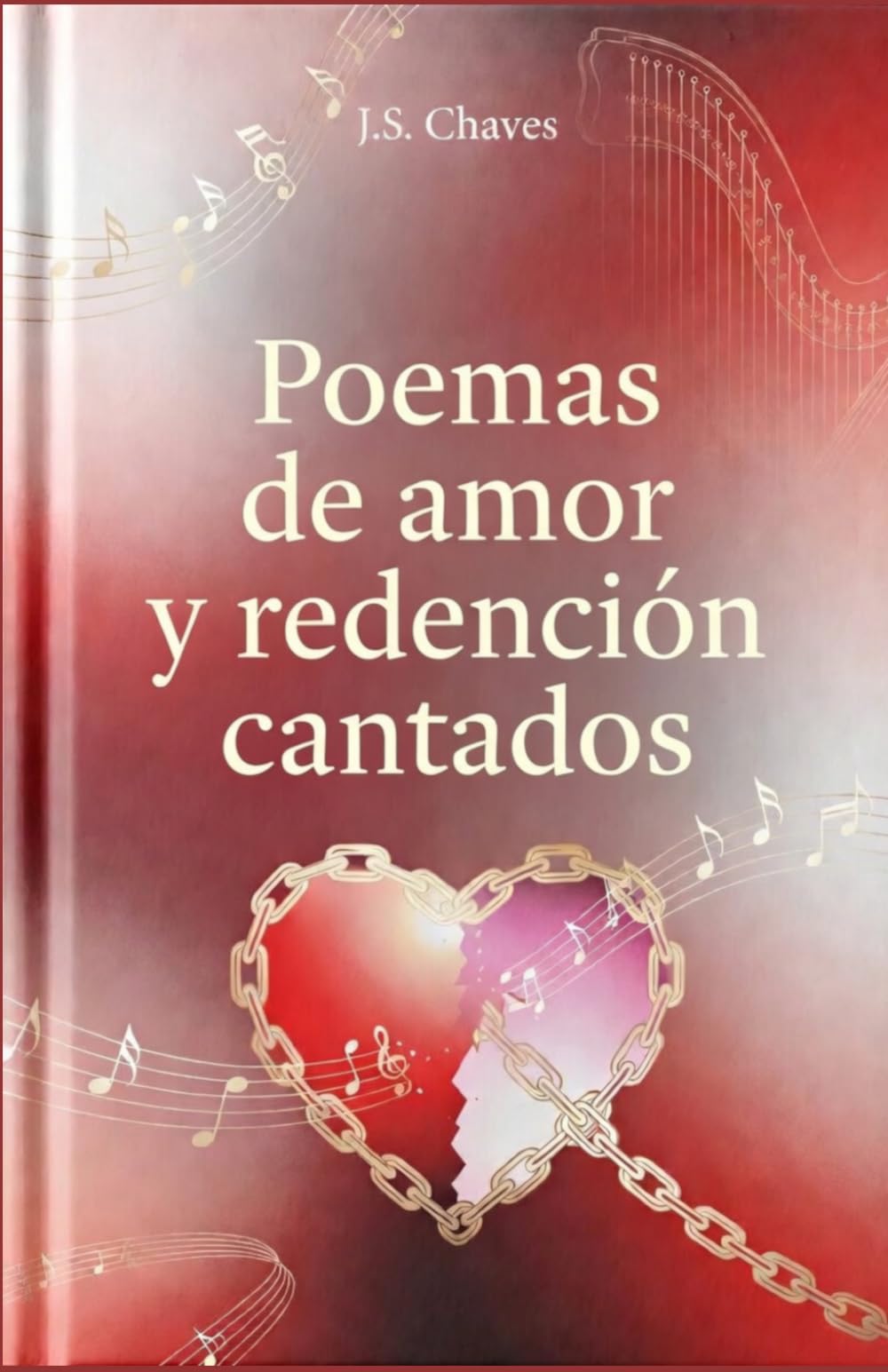 Libro: POEMAS DE AMOR Y REDENCIÓN CANTADOS (Spanish Edition)