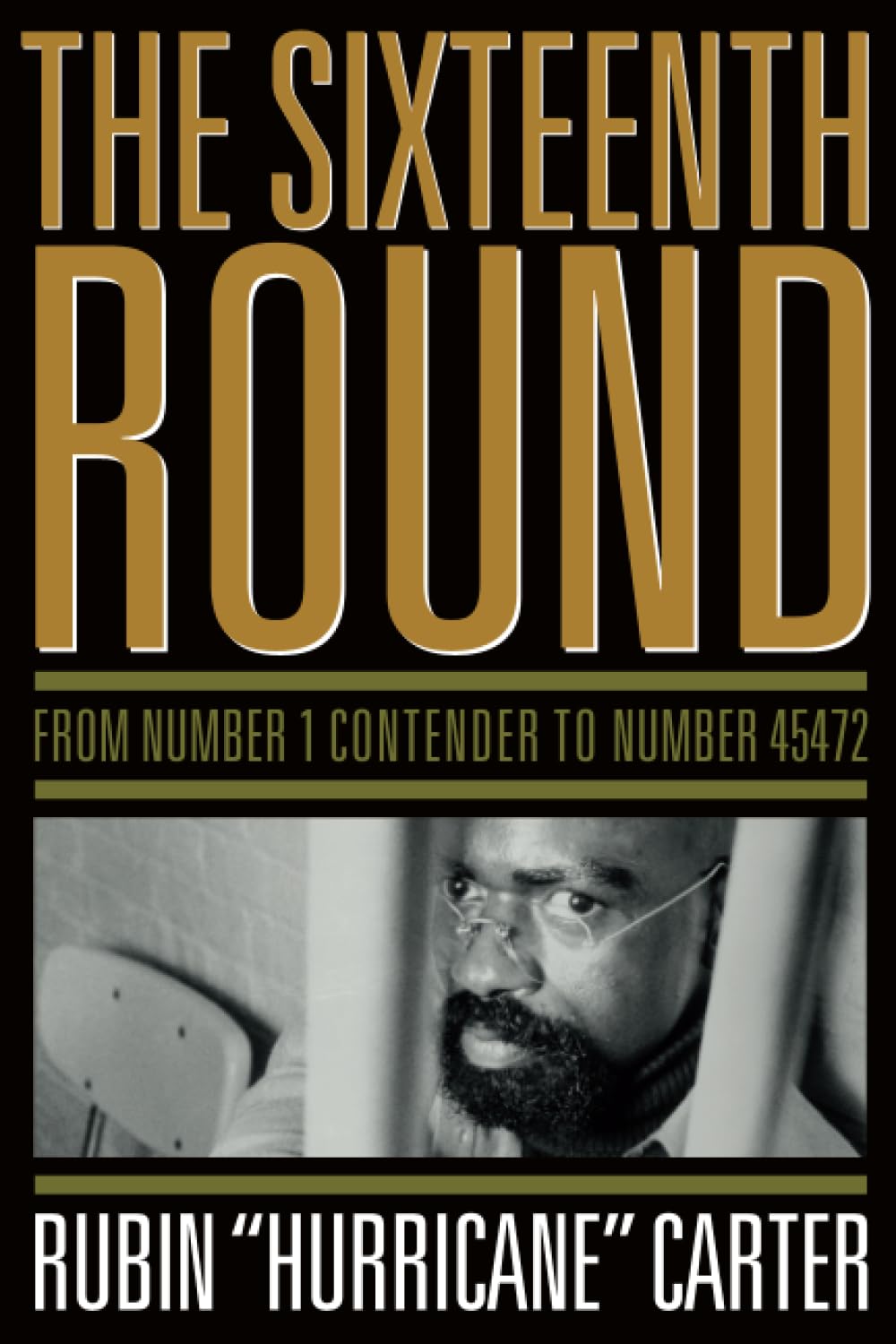 Libro: The Sixteenth Round: From Number 1 Contender to Number 45472