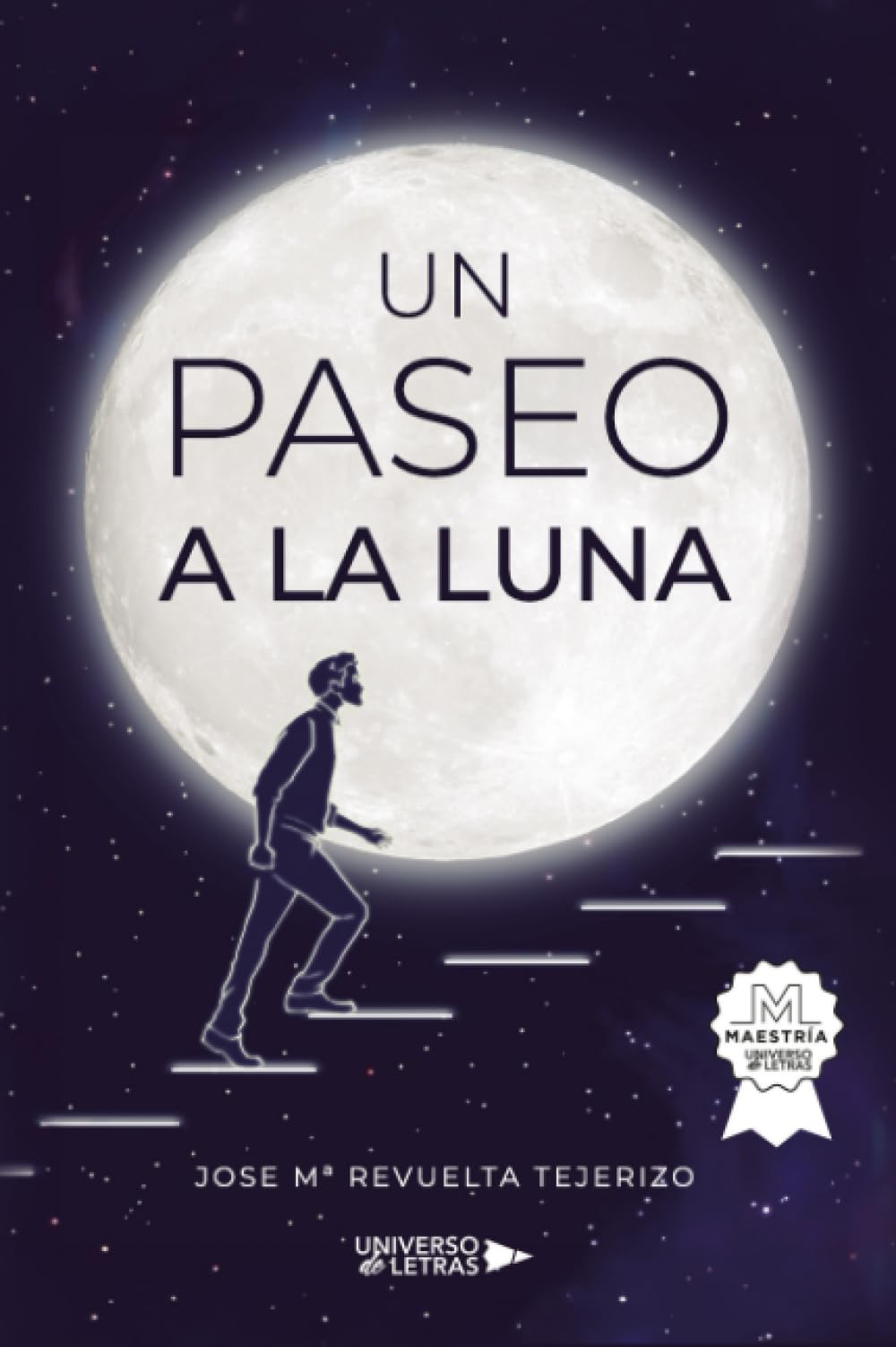 Libro: Un paseo a la Luna (Spanish Edition)