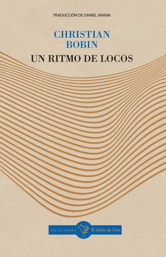 Libro: UN RITMO DE LOCOS (CHRISTIAN BOBIN)
