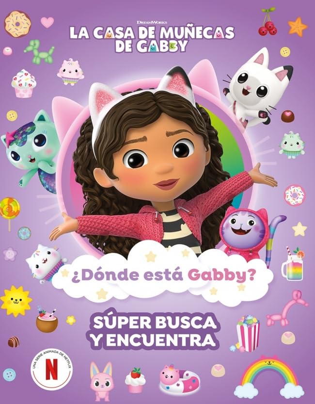 Libro: La casa de muñecas de Gabby. Actividades - ¿Dónde está Gabby? Un súper busca y encuentra (Pequeños curiosos)