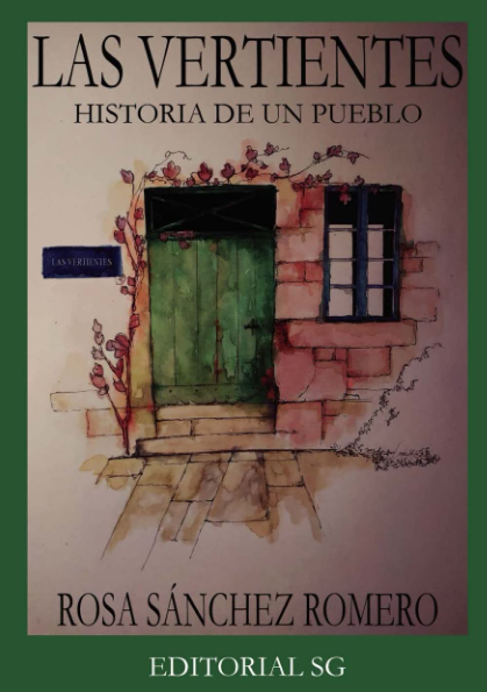 Libro: Las Vertientes.: Historia de un pueblo.