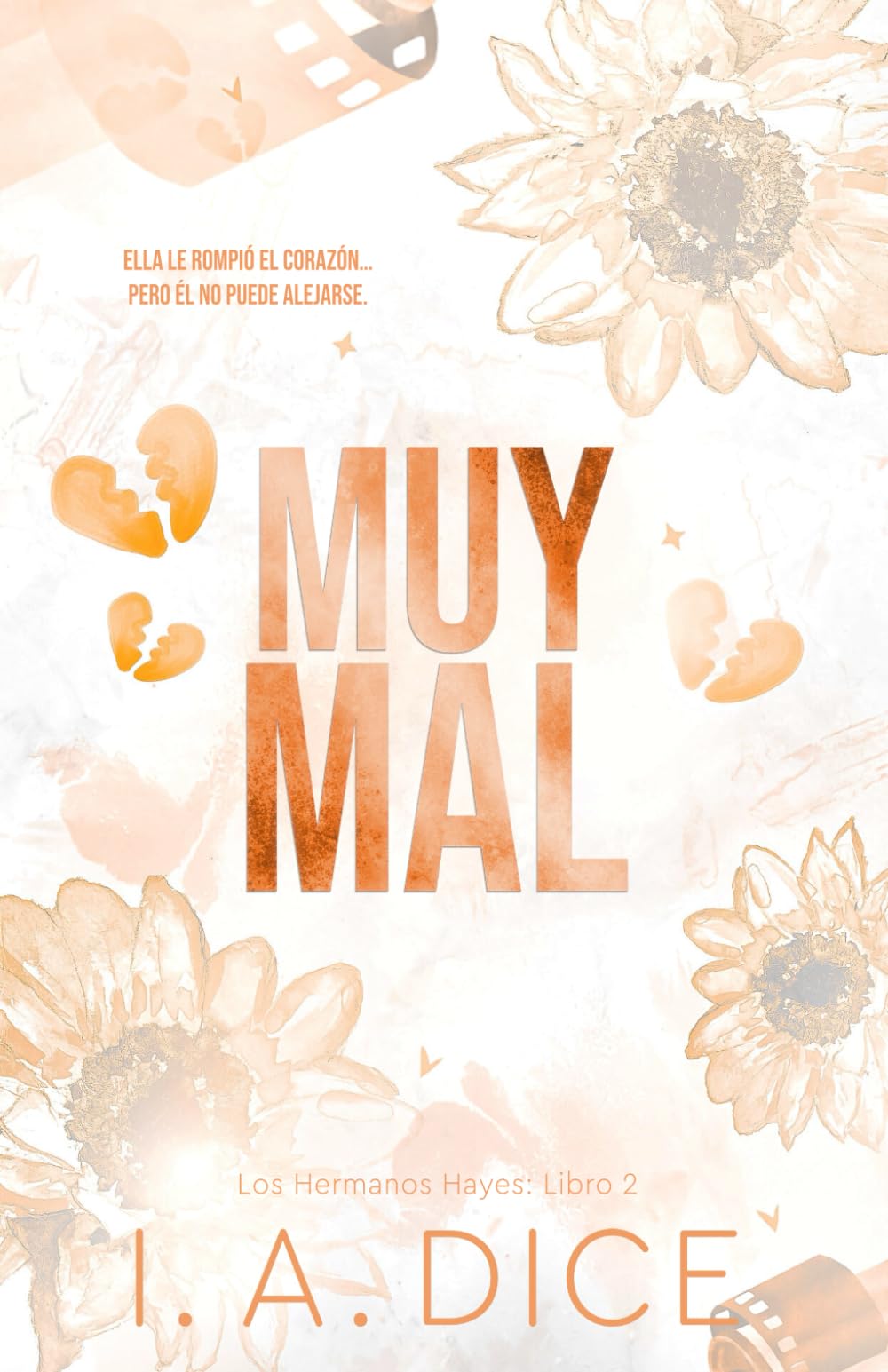Libro: Muy Mal: Los Hermanos Hayes: Libro 2