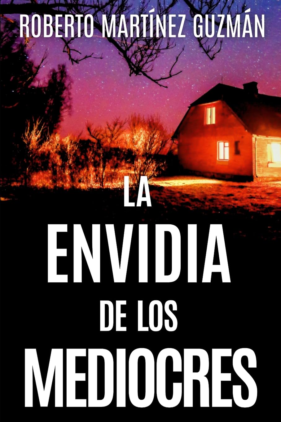 Libro: LA ENVIDIA DE LOS MEDIOCRES (Lucas Acevedo 2)