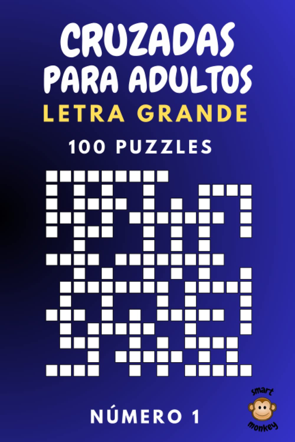 Libro: Cruzadas para Adultos: 100 Puzzles para la Mente de Pasatiempos con 2600 Palabras para Completar (Spanish Edition)