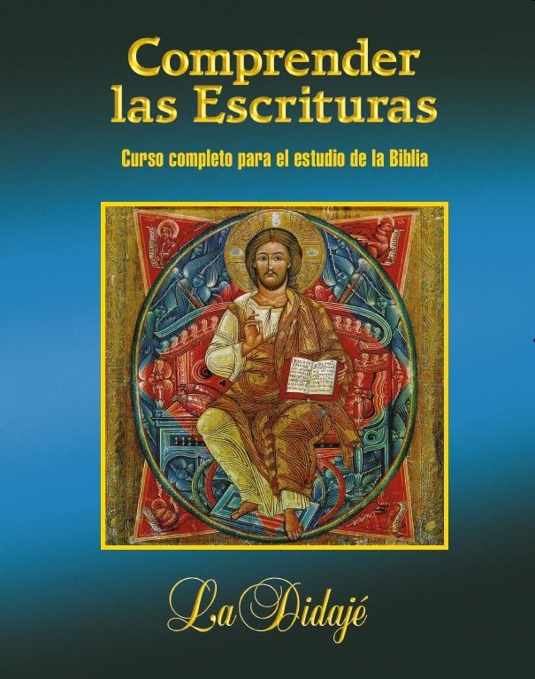 Libro: Comprender las Escrituras: Curso completo para el estudio de la Biblia (La palabra de Dios)