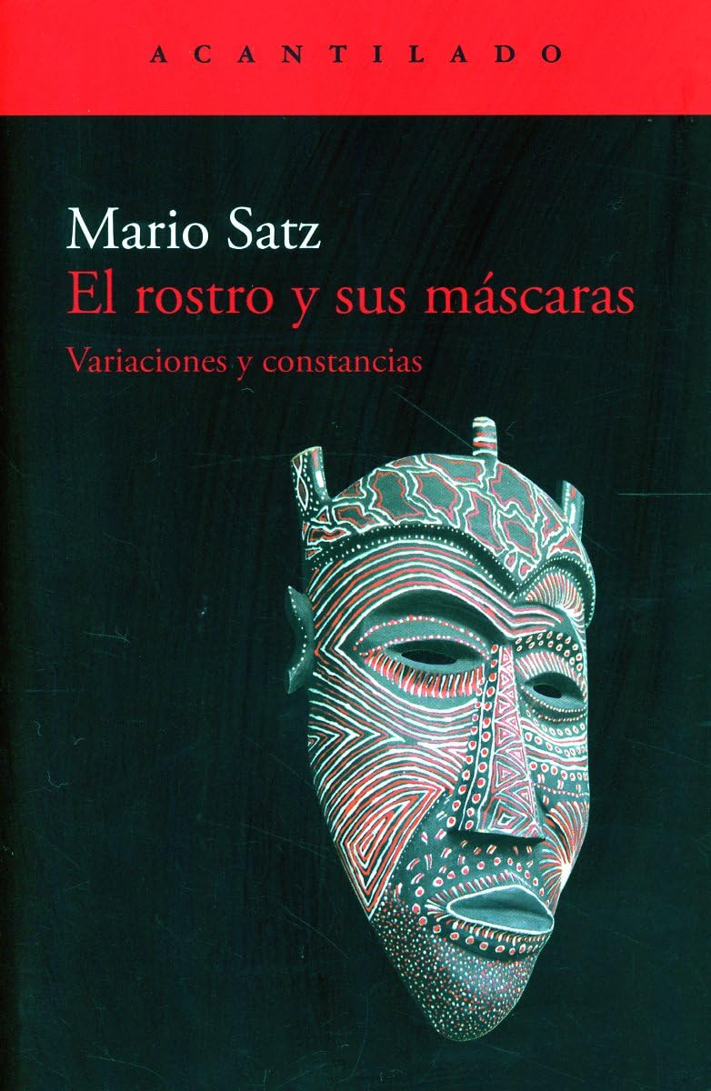 Libro: El rostro y sus máscaras: Variaciones y constancias (Spanish Edition)