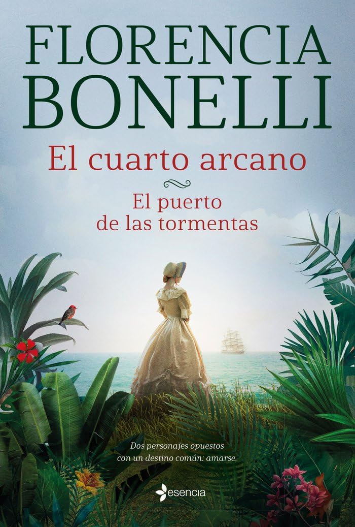 Libro: El cuarto arcano. El puerto de las tormentas (Romántica Histórica)