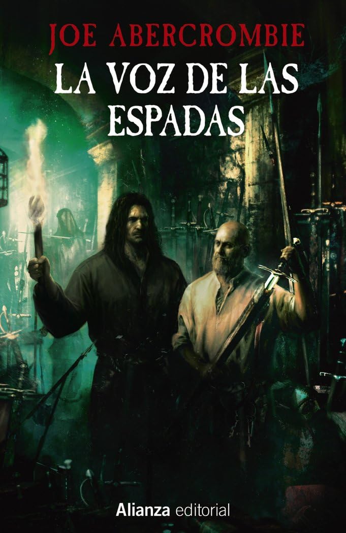 La voz de las espadas: La Primera Ley: Libro I (13/20)