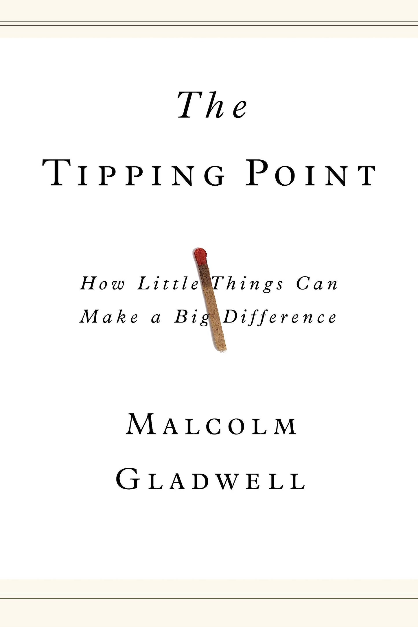 Libro: The Tipping Point: How Little Things Can Make a Big Difference