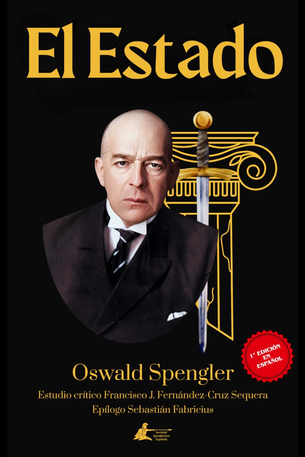Libro: El Estado (Colección Academia Oswald Spengler de Estudios Superiores)