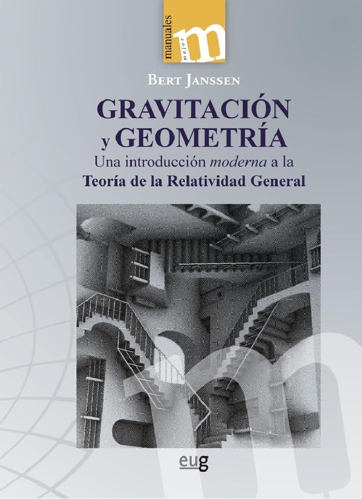 Libro: Gravitación y geometría: una introducción moderna a la Teoría de la Relatividad General