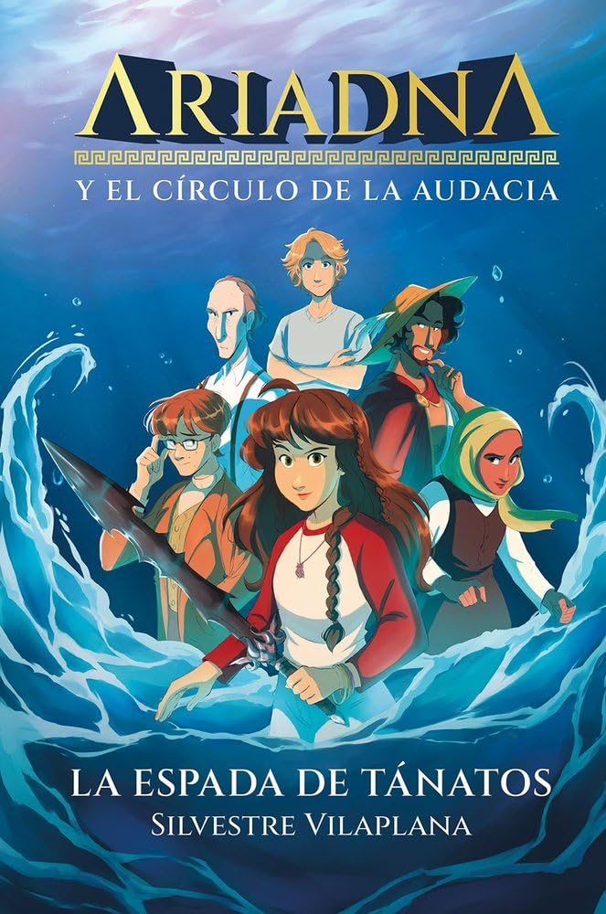 Libro: Ariadna y el círculo de la audacia 1. La espada de Tánatos (En Órbita)